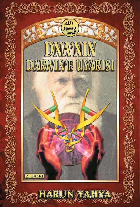 DNAnın Darwine Uyarısı